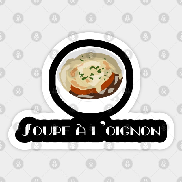 French onion soup (Soupe à l'oignon) FOGS FOOD FRENCH 3 Sticker by FOGSJ